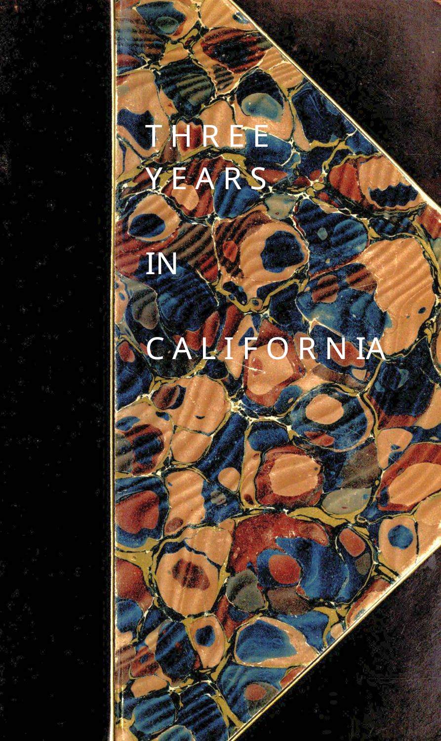 Three years in California