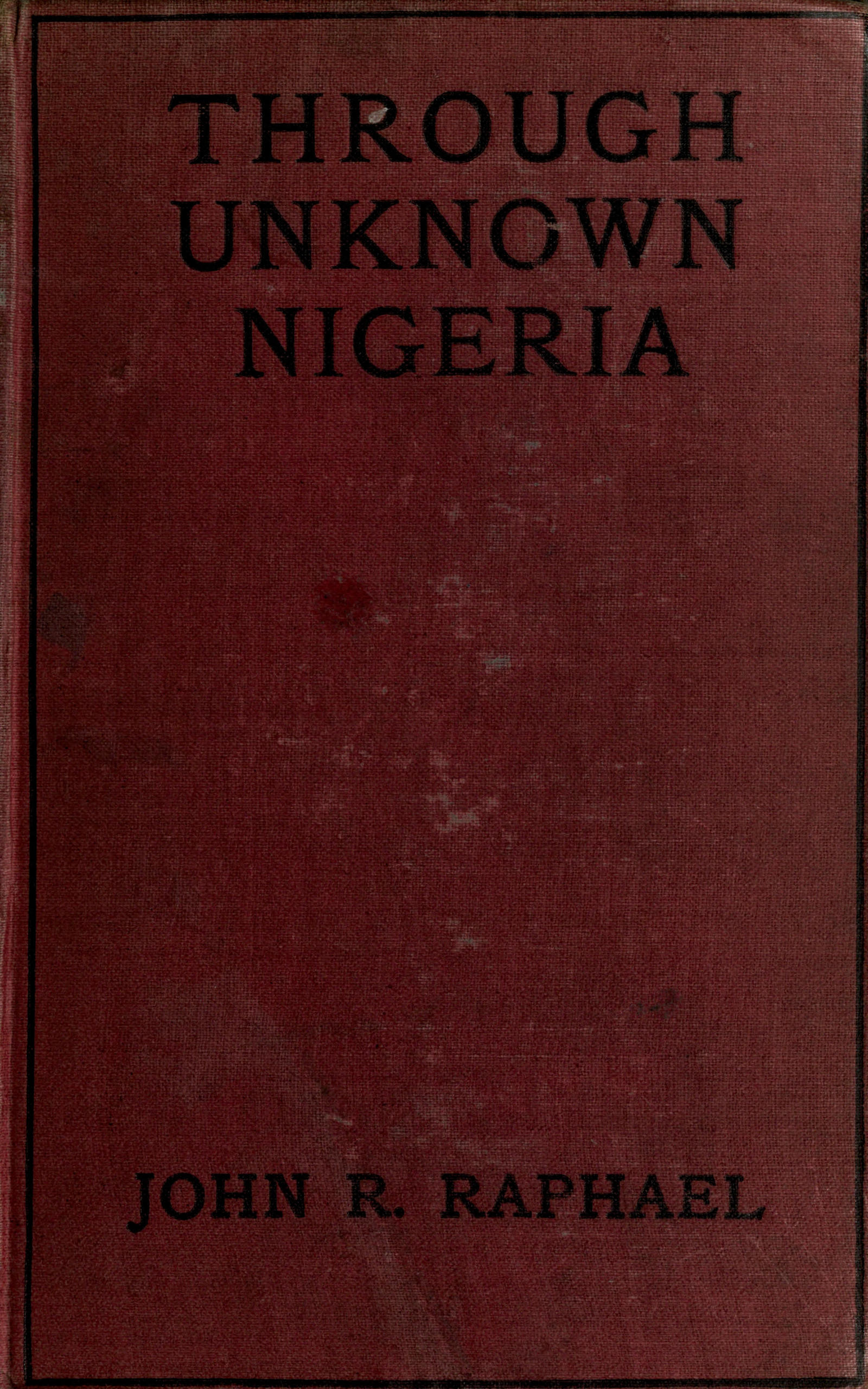Through Unknown Nigeria