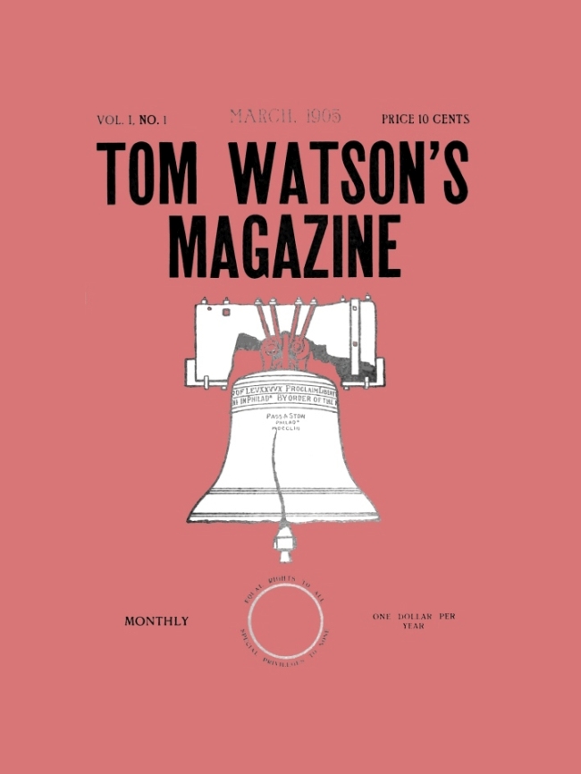 Tom Watson's Magazine, Vol. I, No. 1