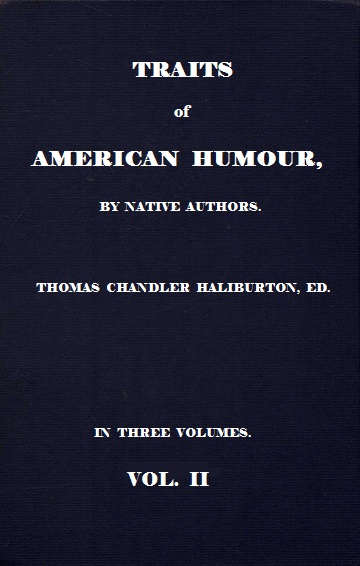 Traits of American Humour, Vol. II of III edited