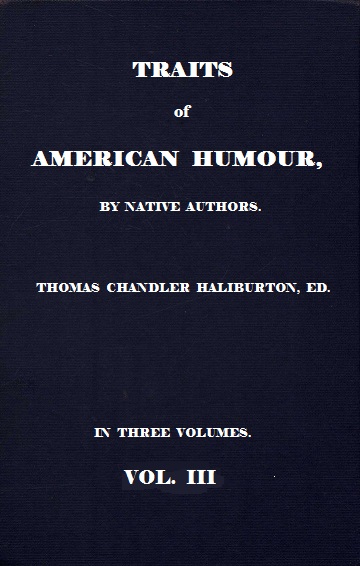 Traits of American Humour, Vol. III of III edited