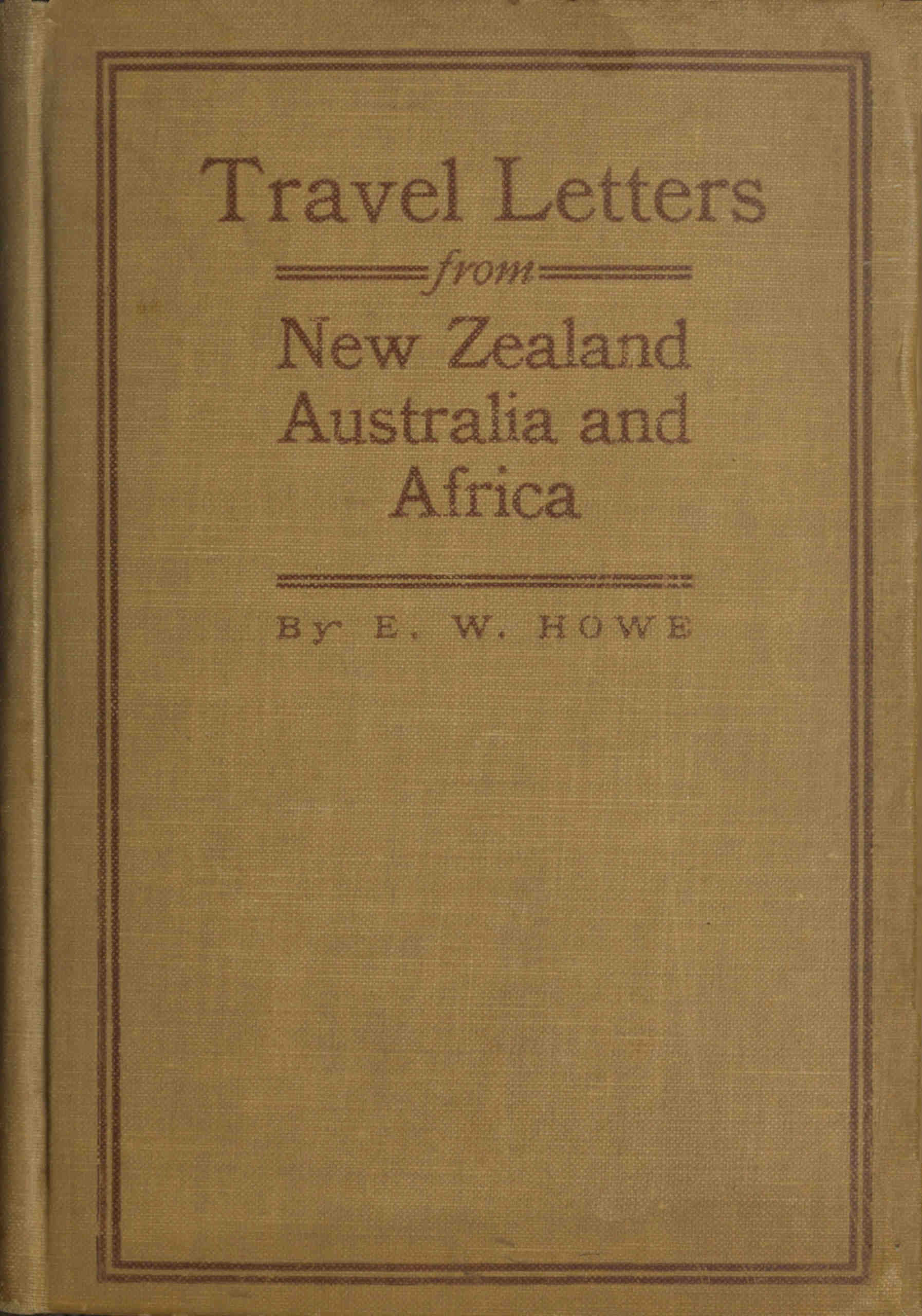 Travel Letters from New Zealand, Australia and Africa