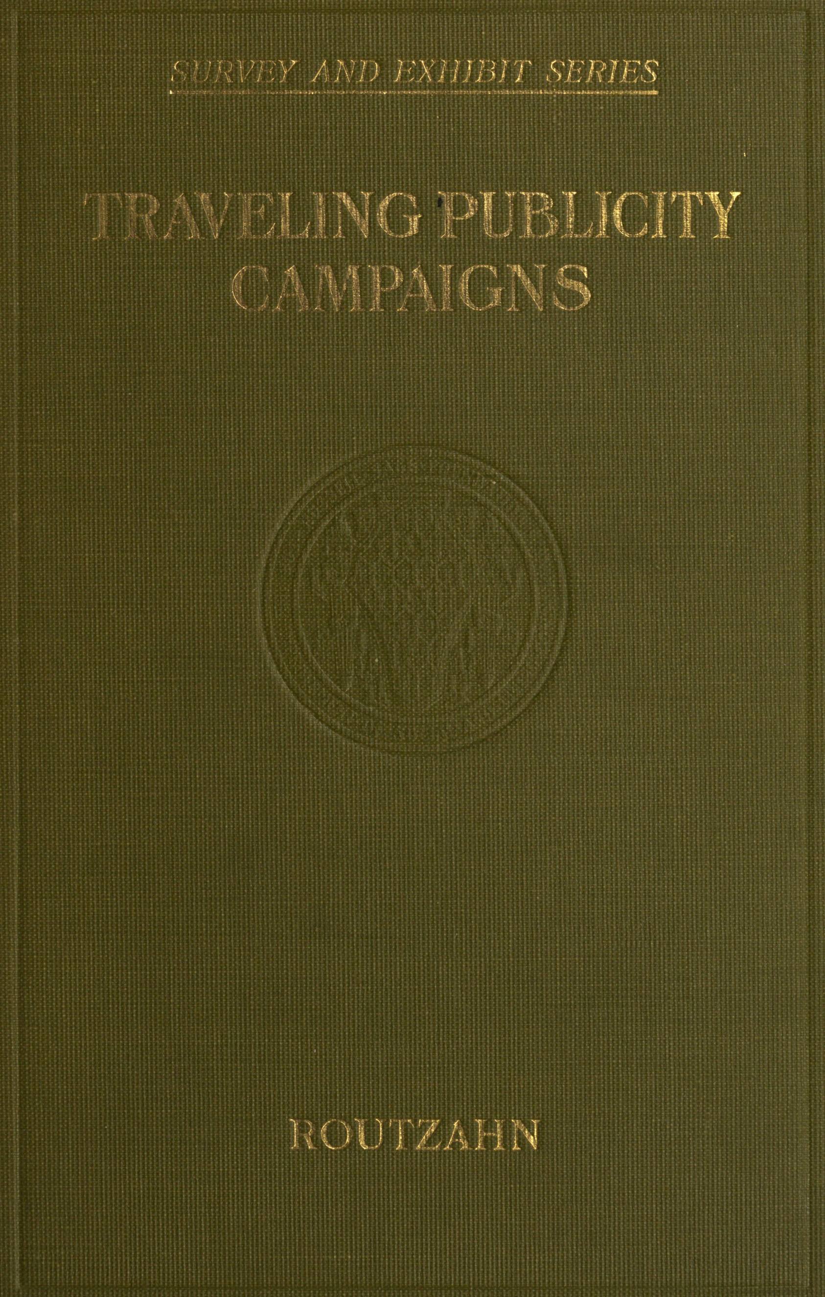 Traveling publicity campaigns