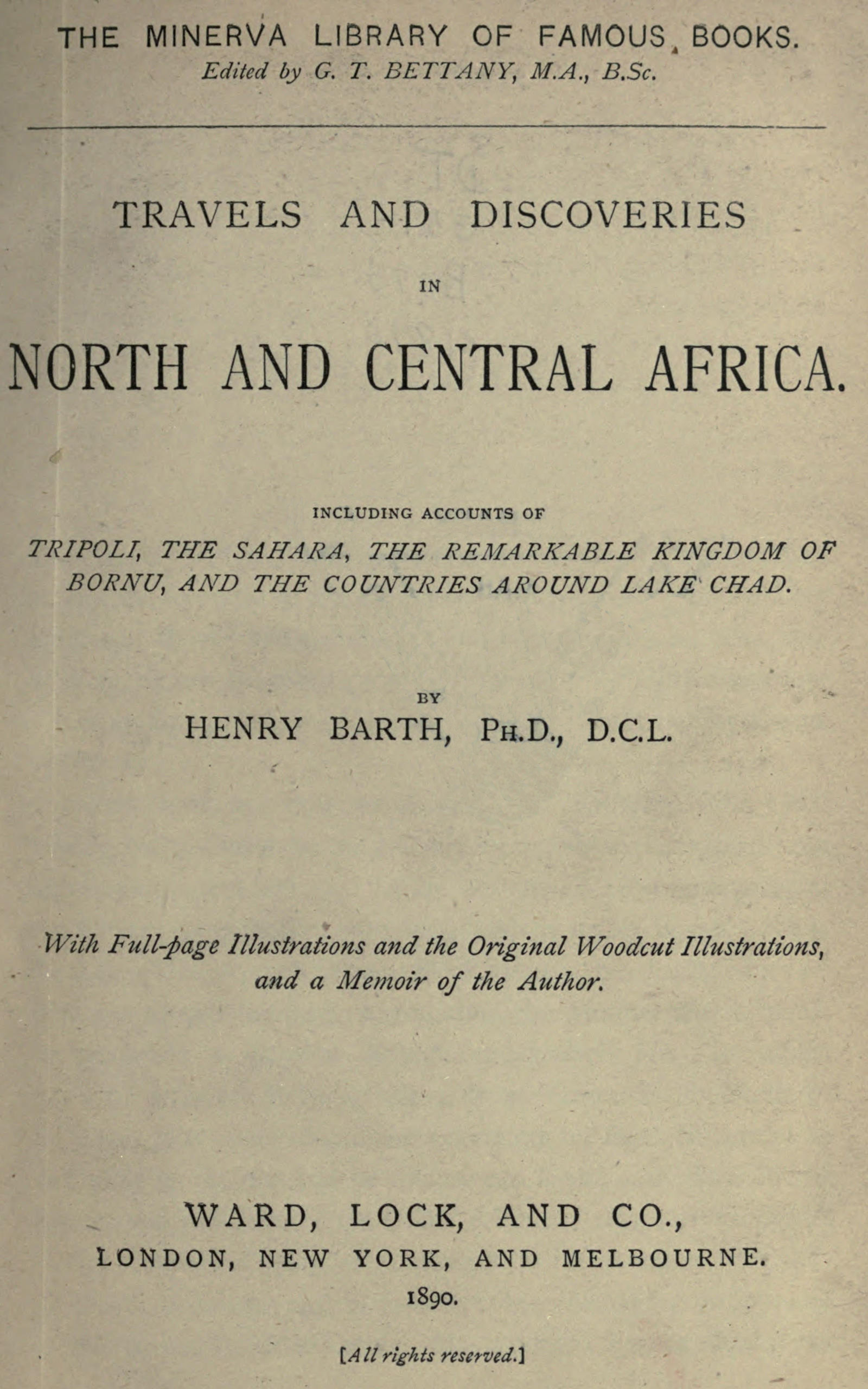 Travels and Discoveries in North and Central Africa