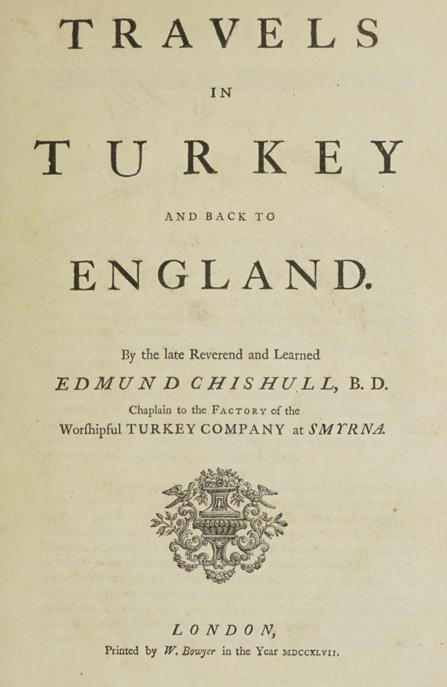 Travels in Turkey and back to England