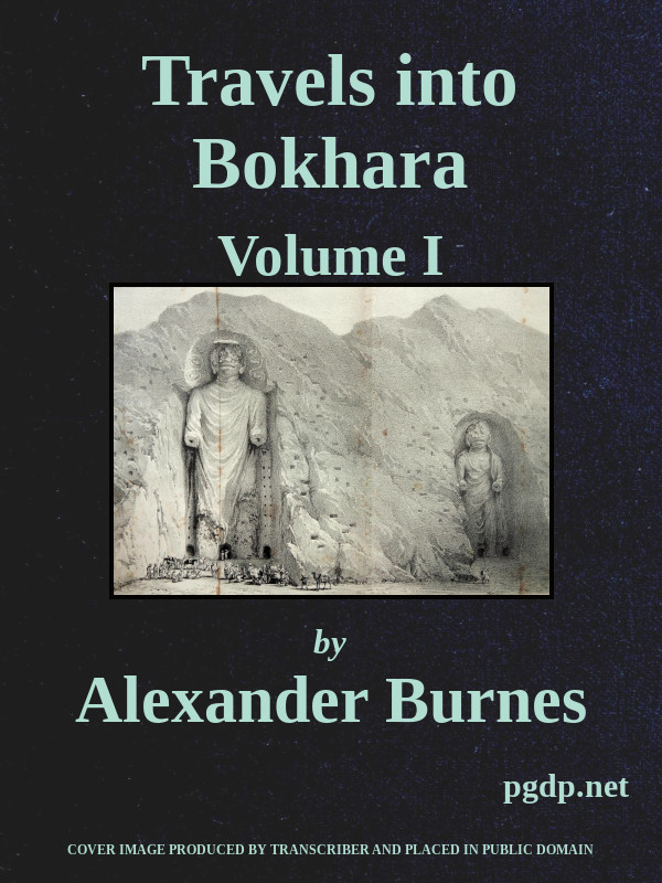 Travels into Bokhara (Vol. 1 of 3)