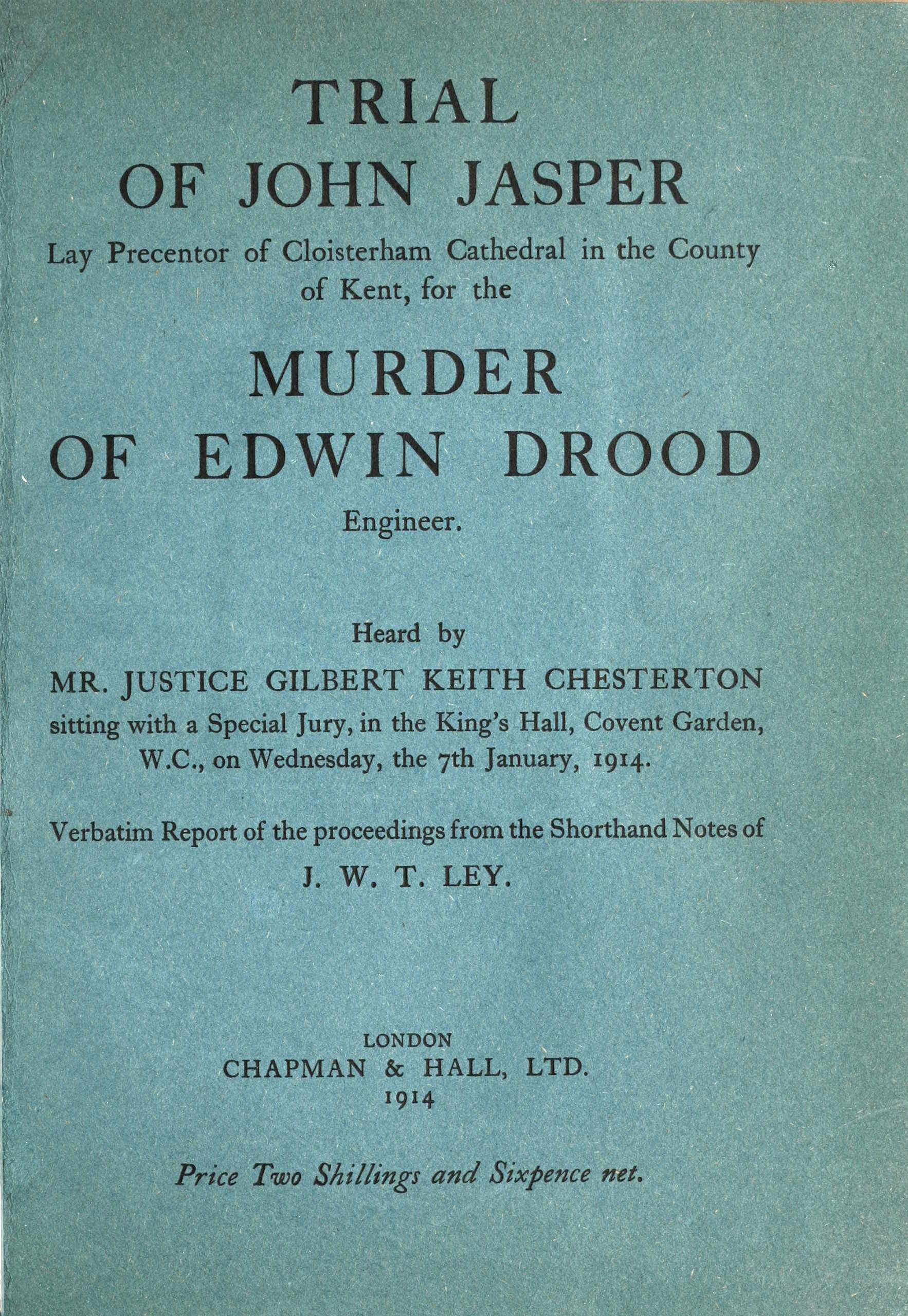 Trial of John Jasper for the Murder of Edwin Drood