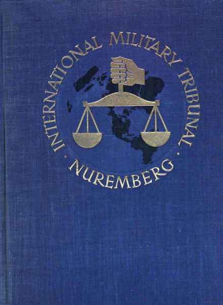Trial of the Major War Criminals Before the International Military Tribunal: Nuremberg 14 November 1945-1 October 1946 (Vol. 4)