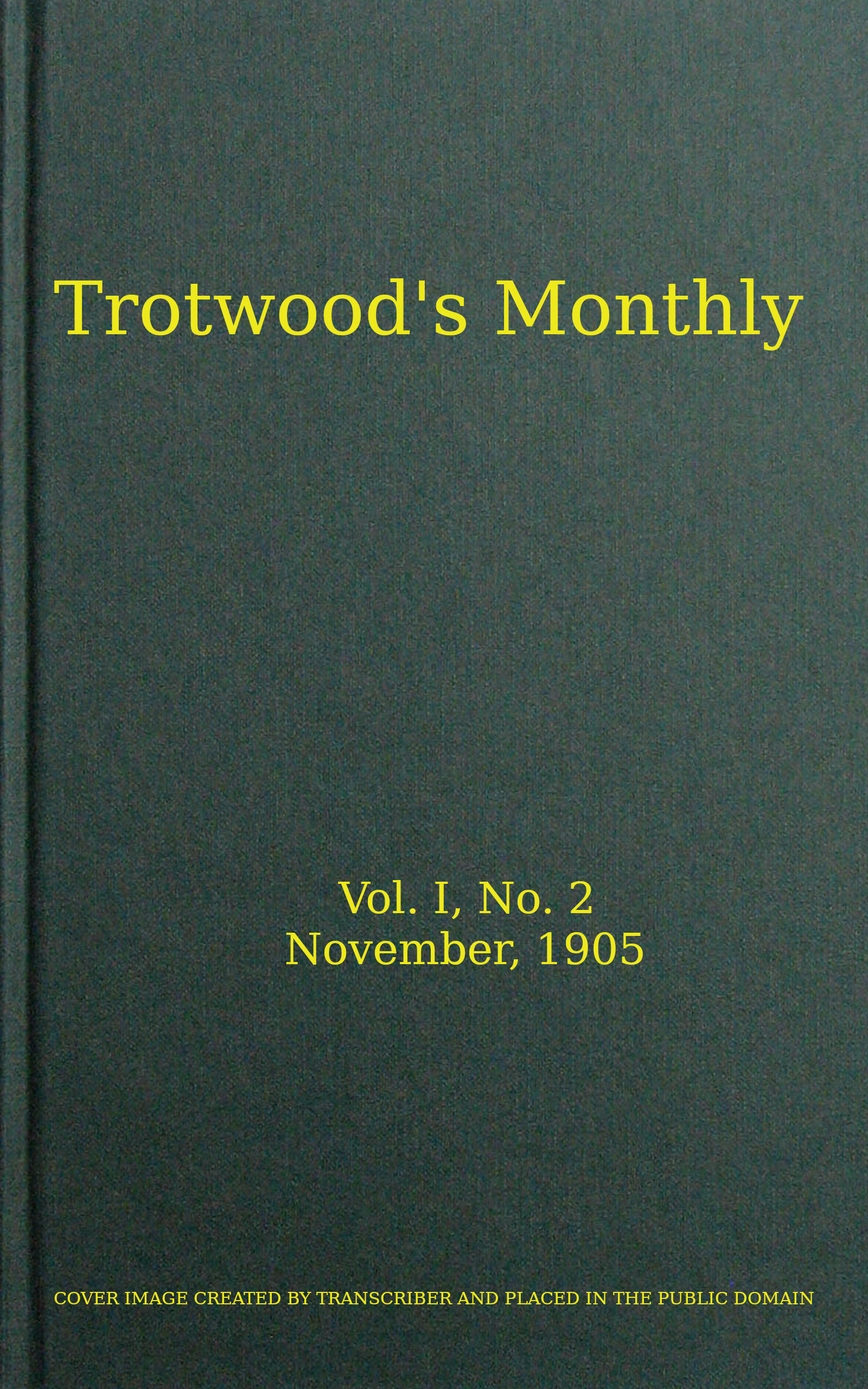 Trotwood’s Monthly (Vol. 1, No. 2)