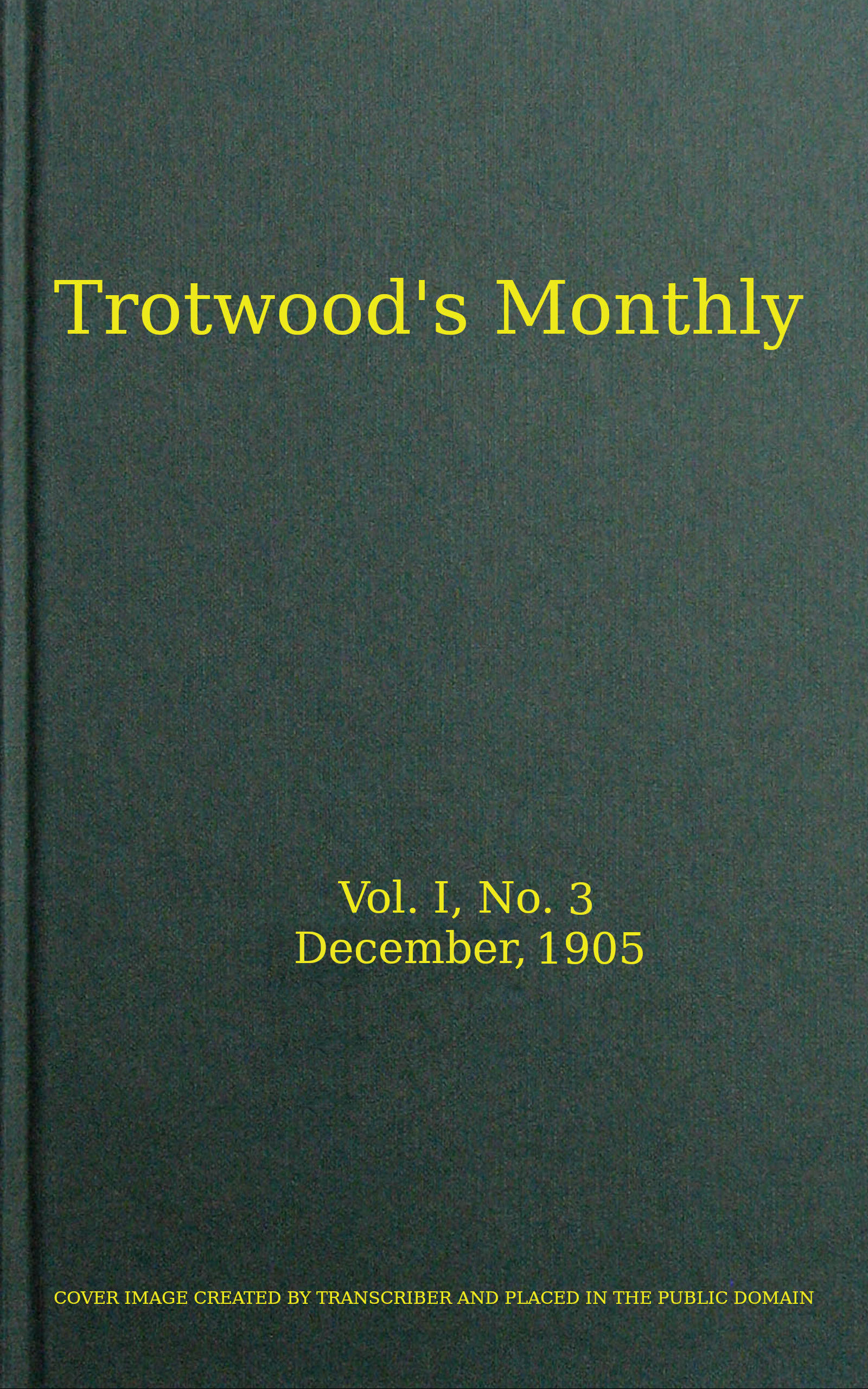 Trotwood’s Monthly (Vol. 1, No. 3)