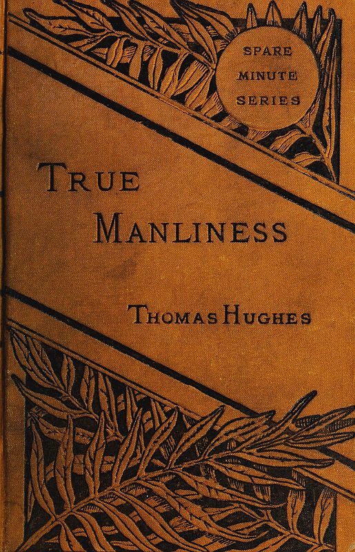 TRUE MANLINESS