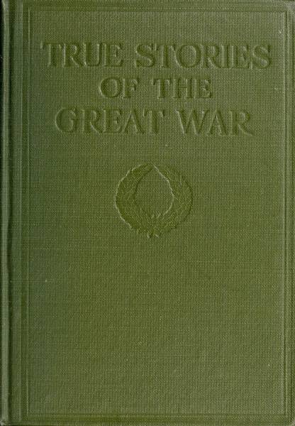True Stories of the Great War