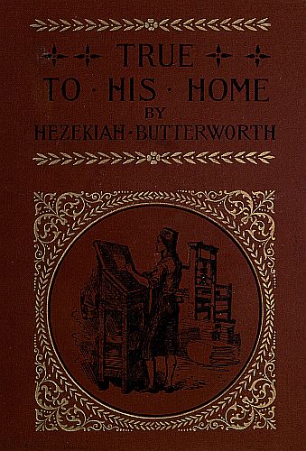 True to His Home