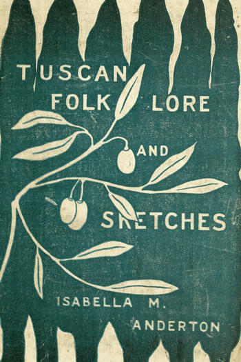 Tuscan Folk-lore