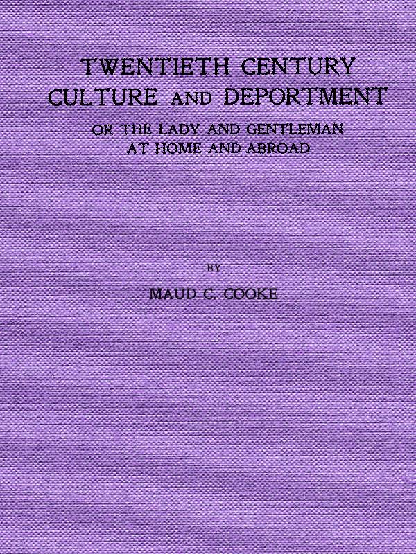Twentieth Century Culture and Deportment
