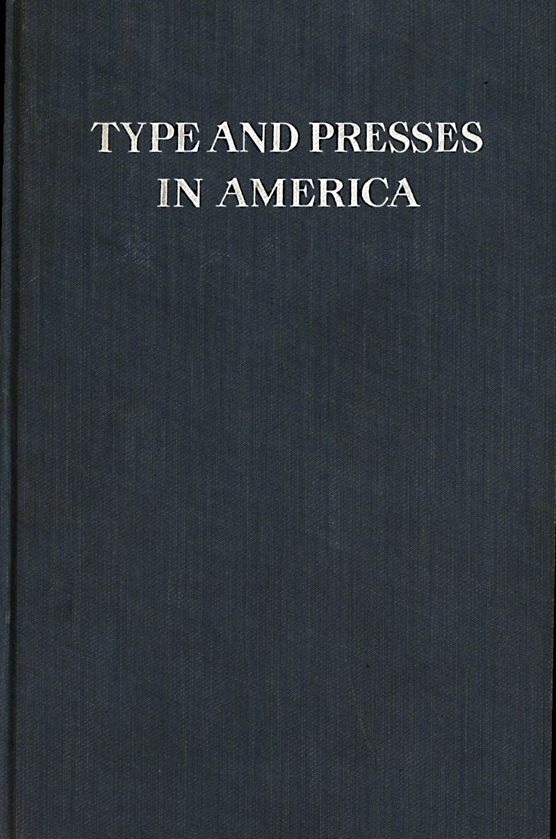 Type and Presses in America