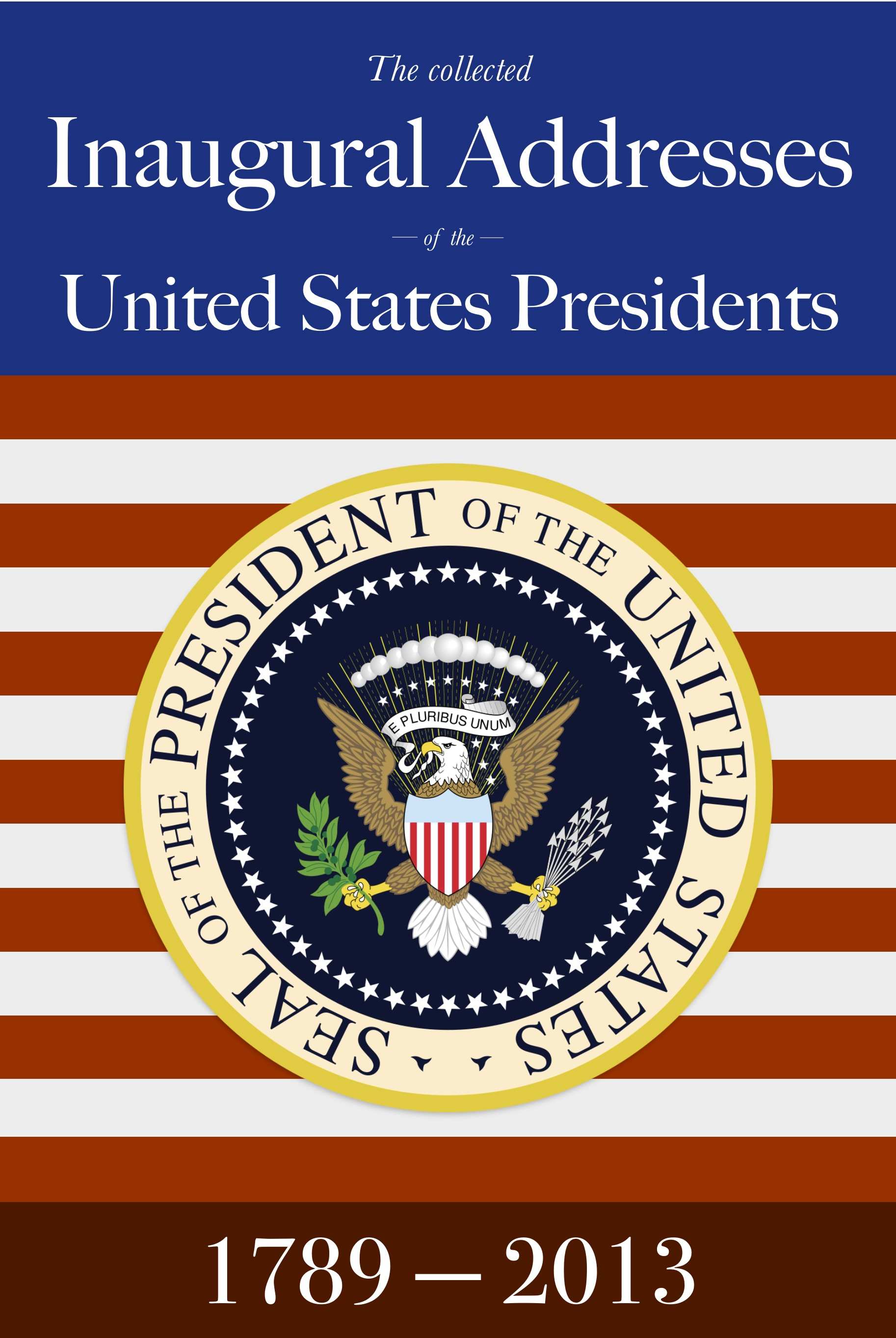 U.S. Presidential Inaugural Addresses
