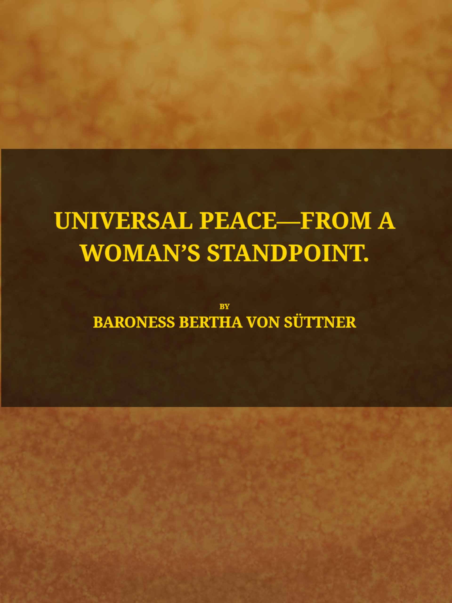Universal peace—from a woman’s standpoint