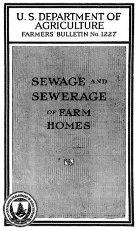 USDA Farmers' Bulletin 1227: Sewage and Sewerage of Farm Homes