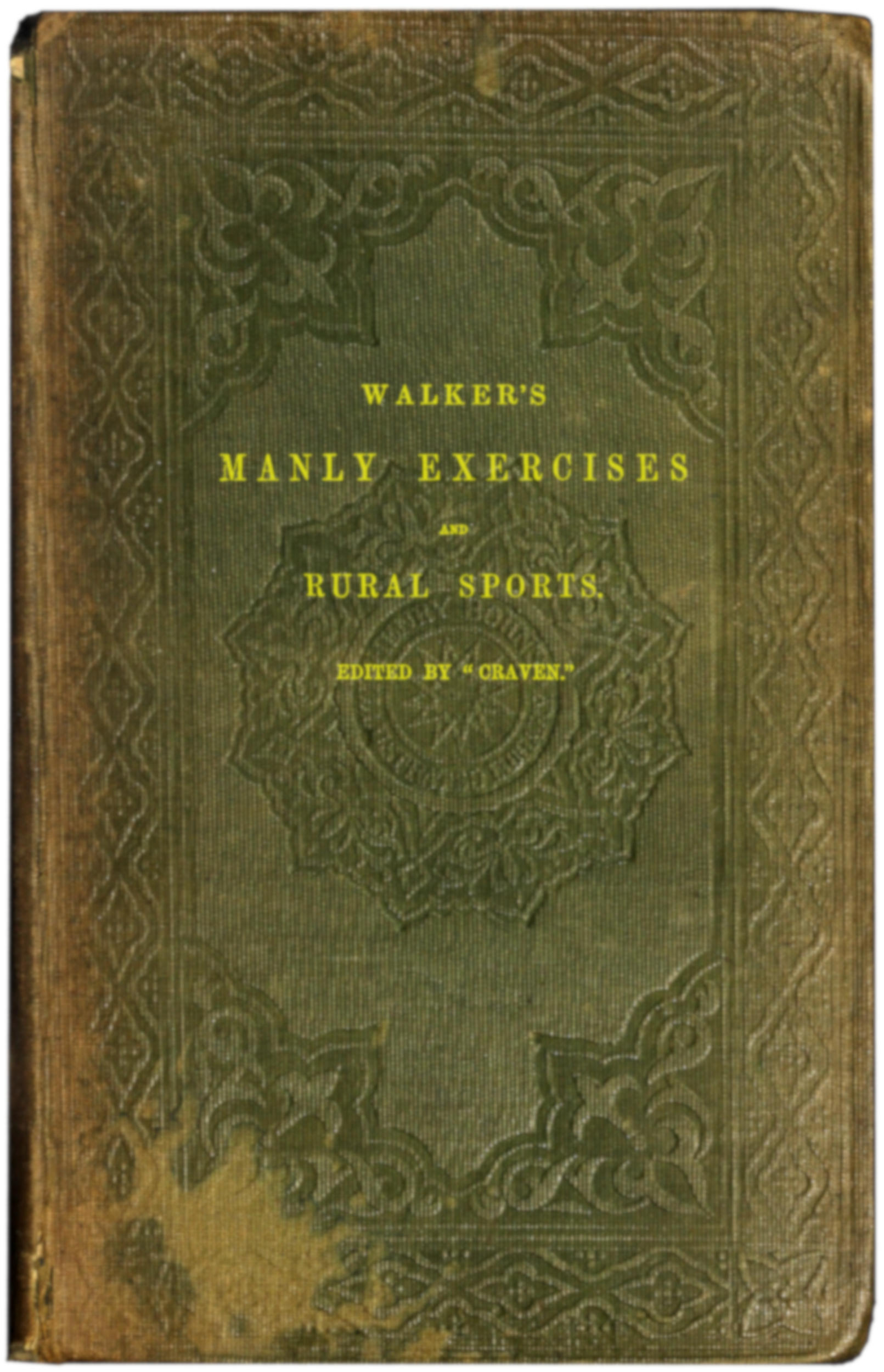 Walker’s Manly Exercises And Rural Sports
