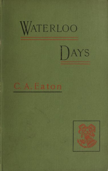 Waterloo Days;