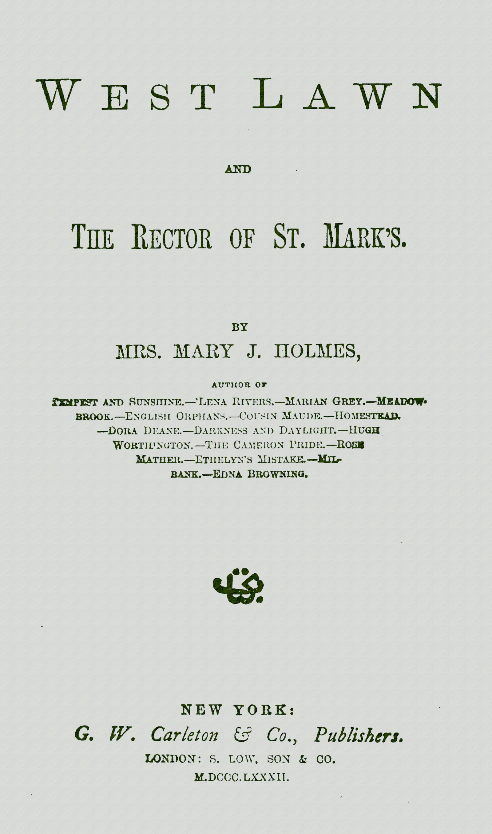 West lawn by Mrs. Mary J. Holmes