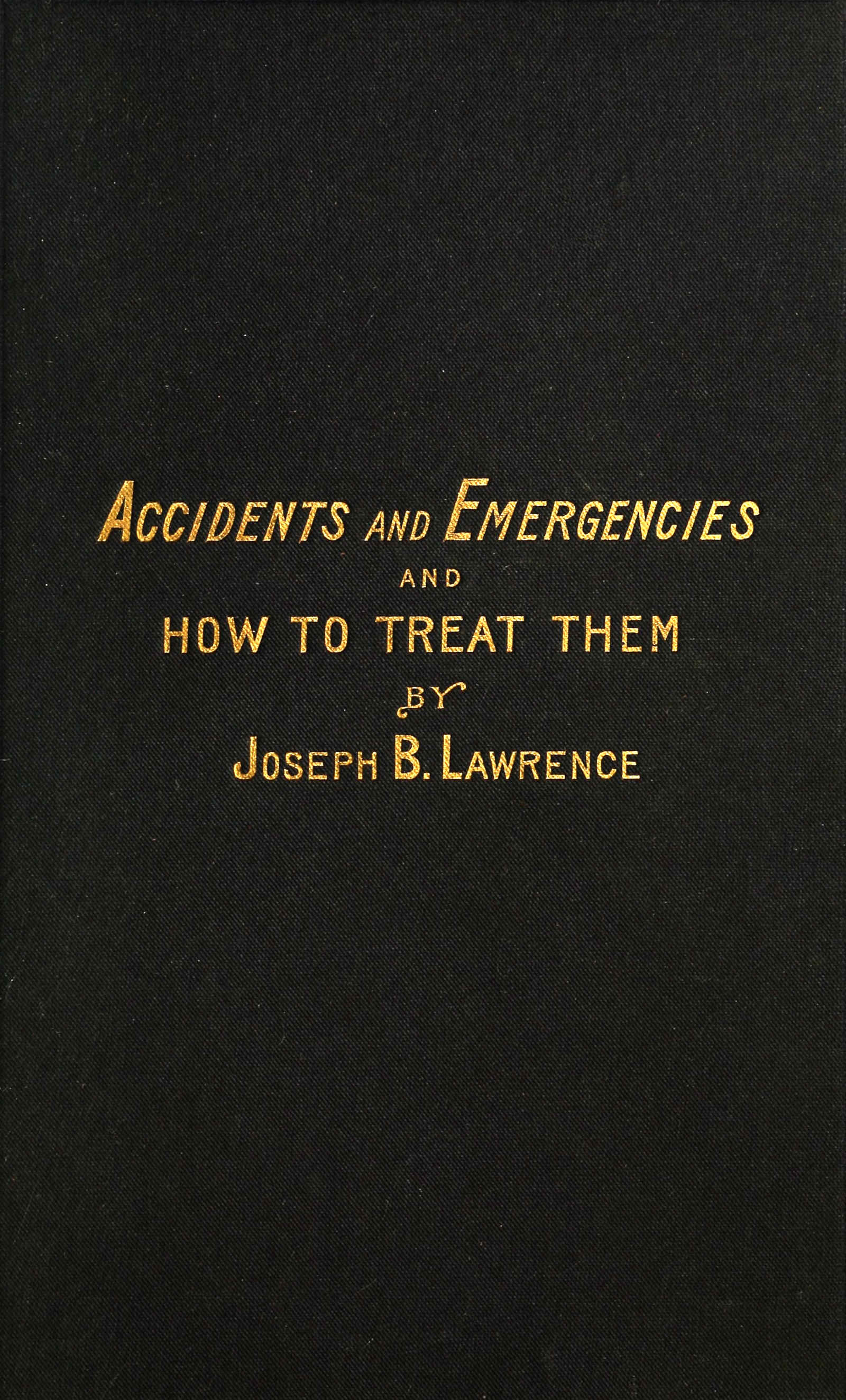 What to Do in Cases of Accidents and Emergencies
