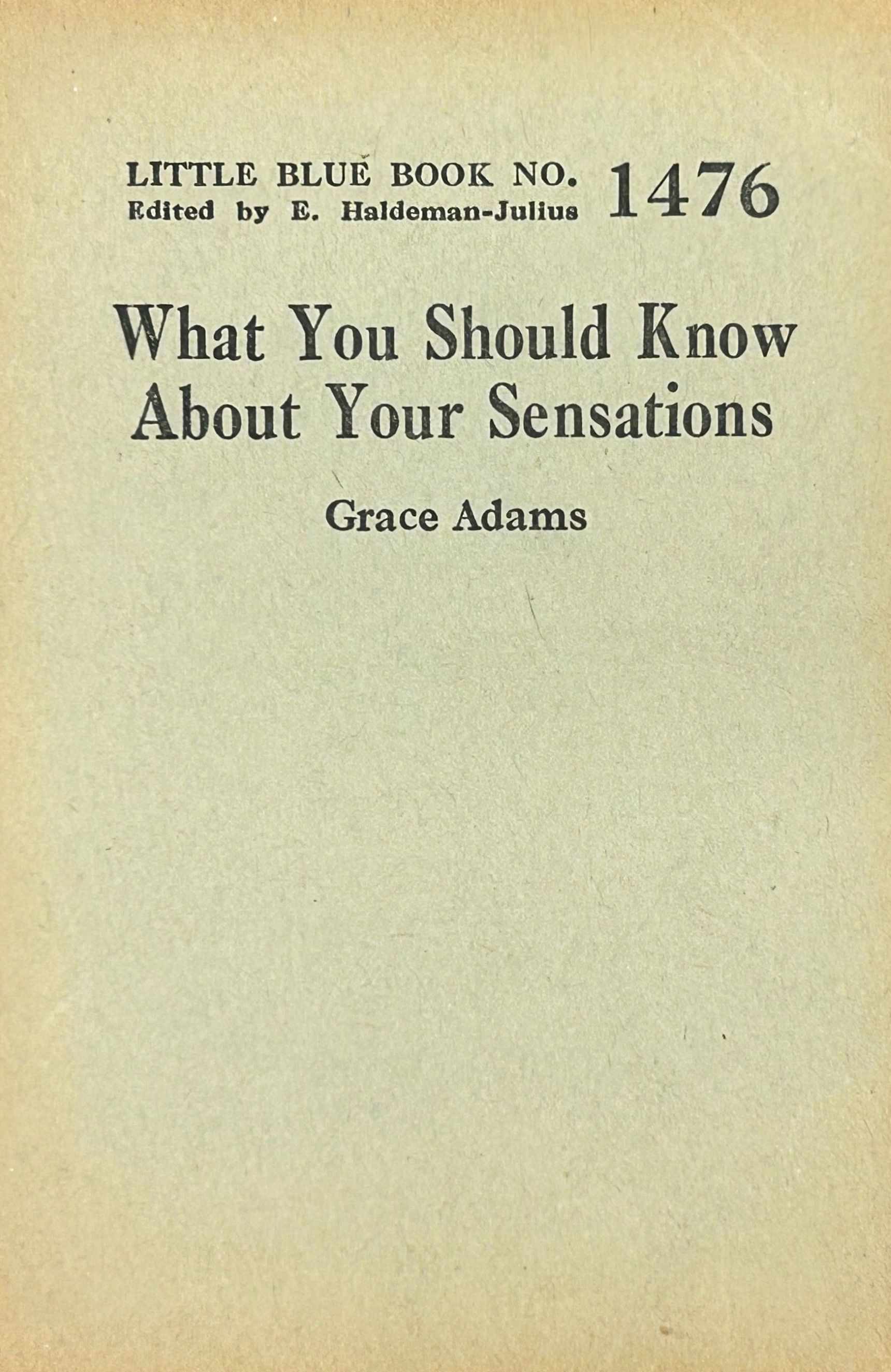 What You Should Know About Your Sensations