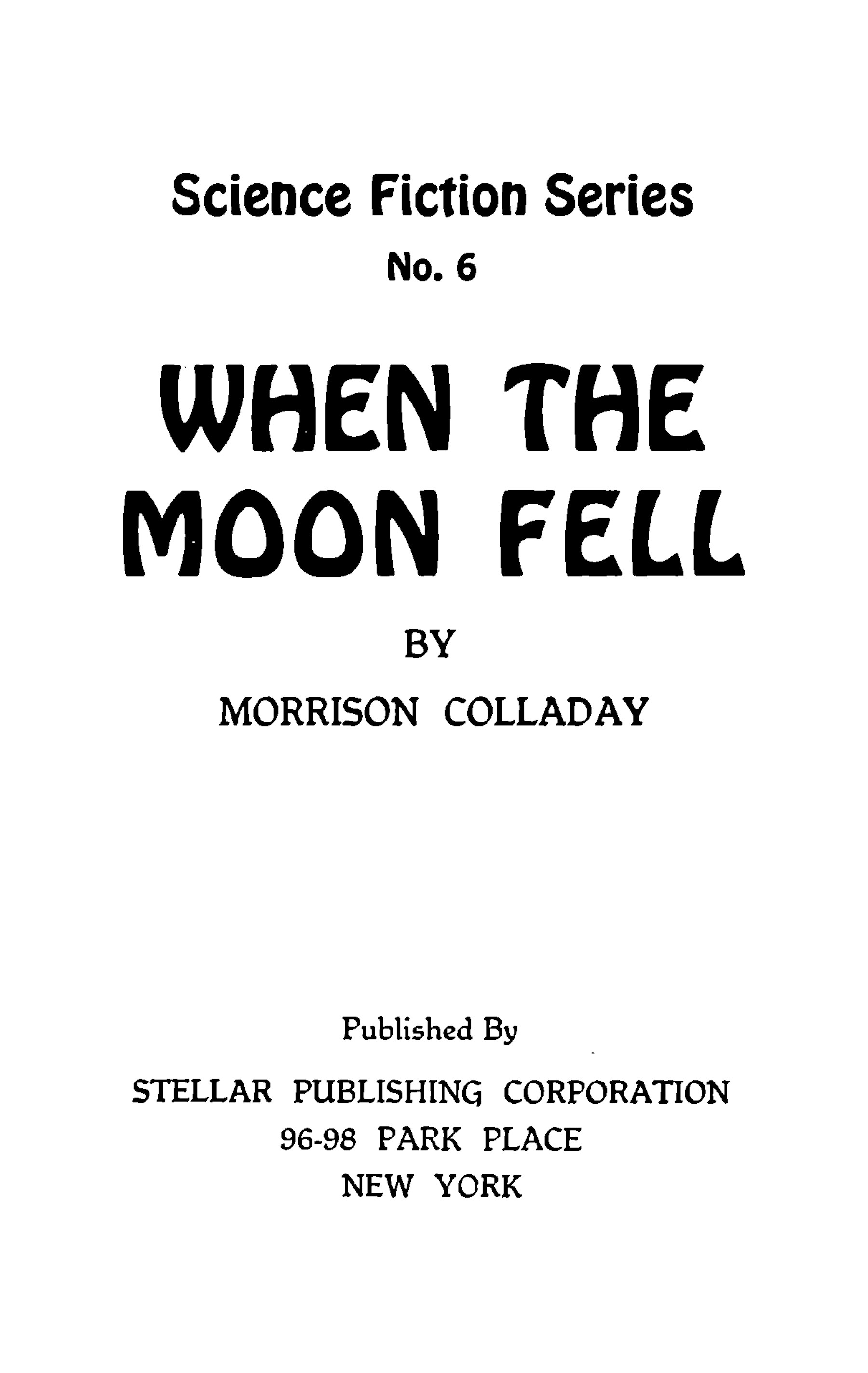 When the Moon Fell