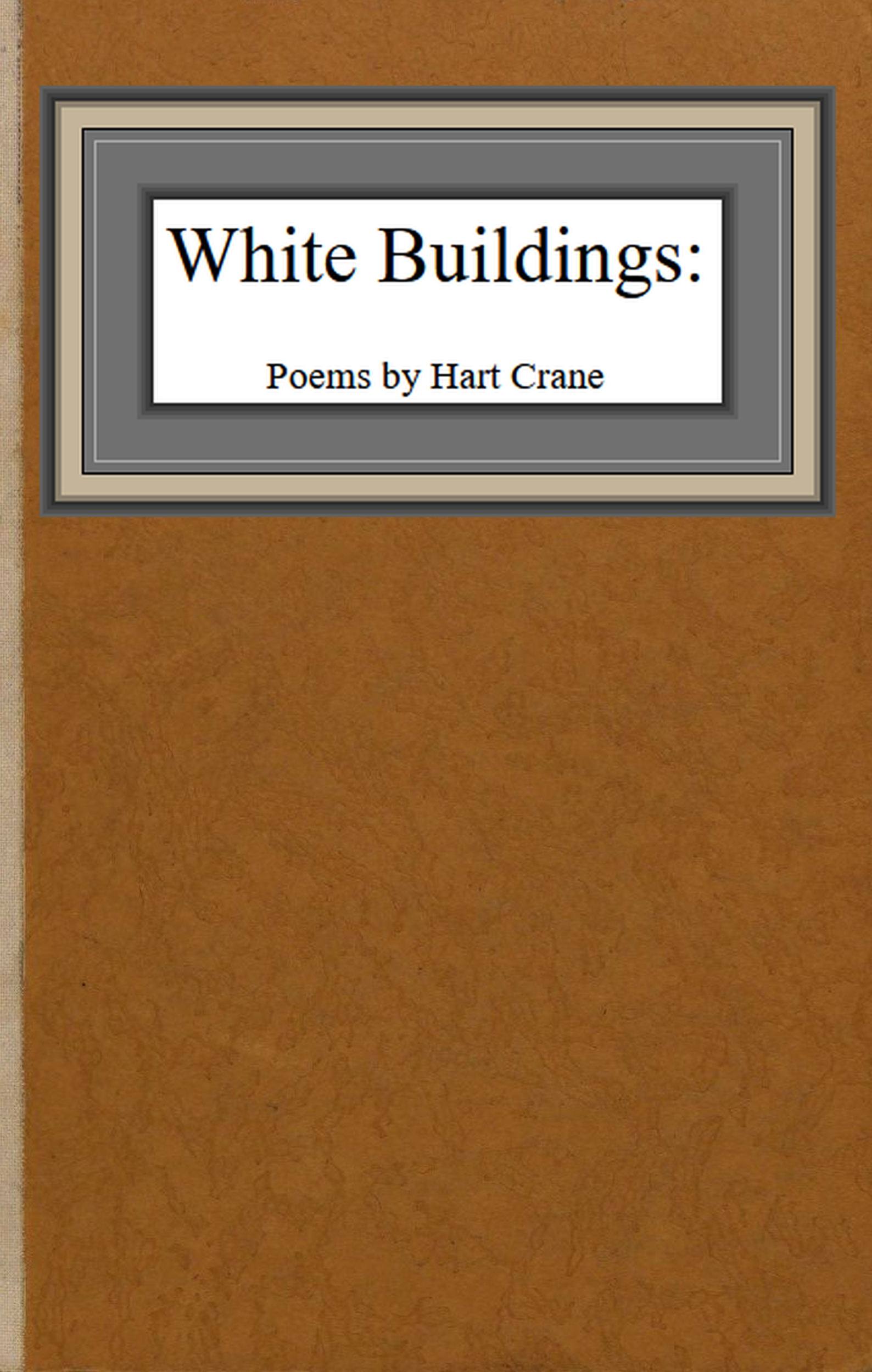 White Buildings: Poems