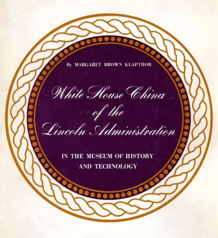 White House China of the Lincoln Administration
