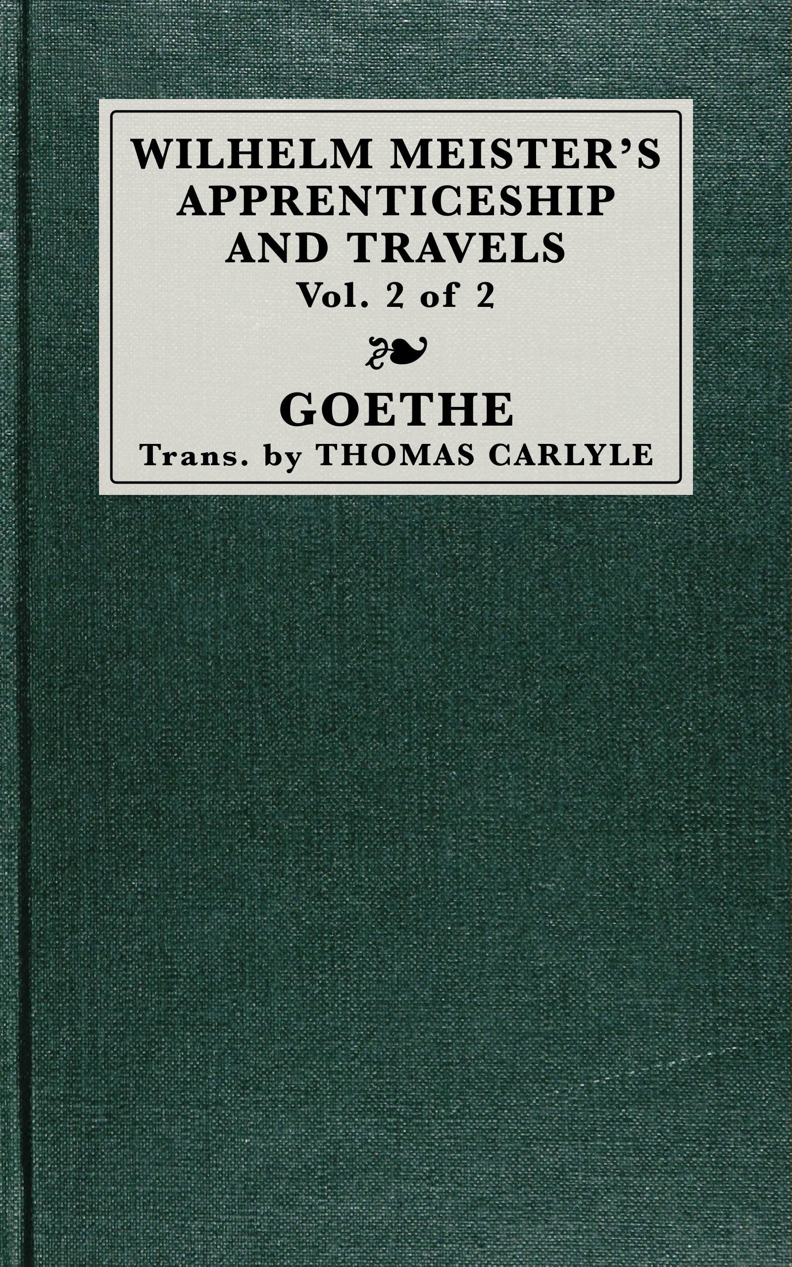 Wilhelm Meister's Apprenticeship and Travels, Vol. 2 (of 2)