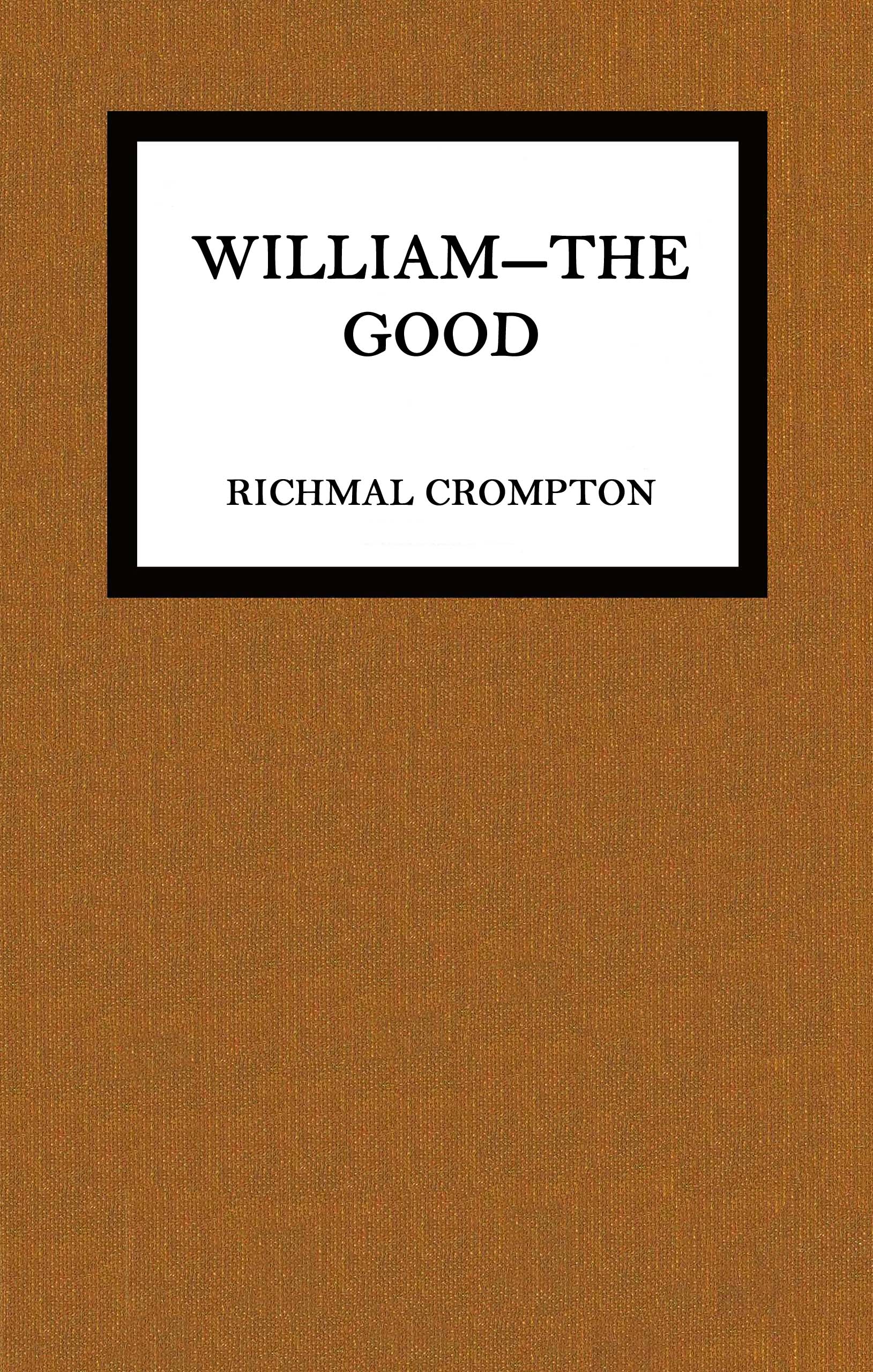 William--the good