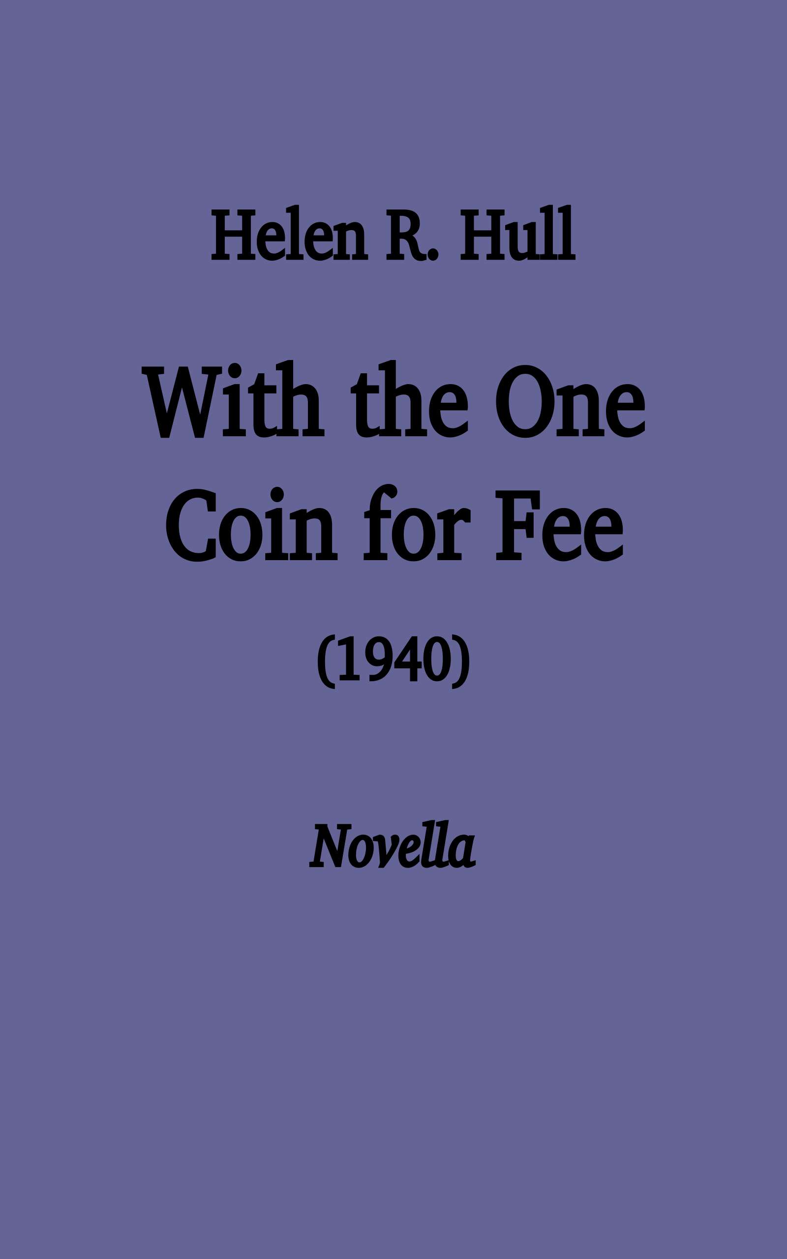 With the one coin for fee