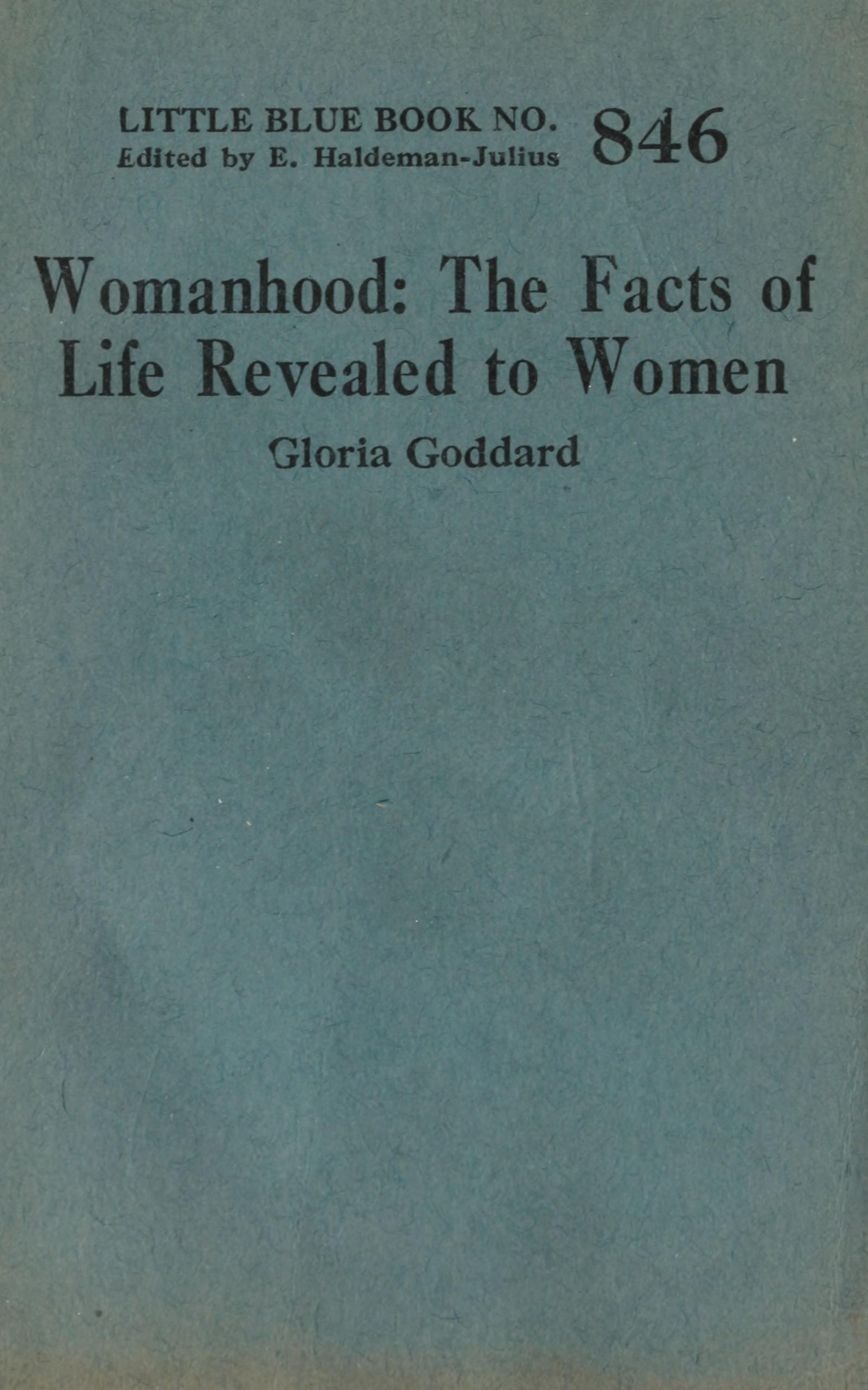 Womanhood: The Facts of Life Revealed to Women