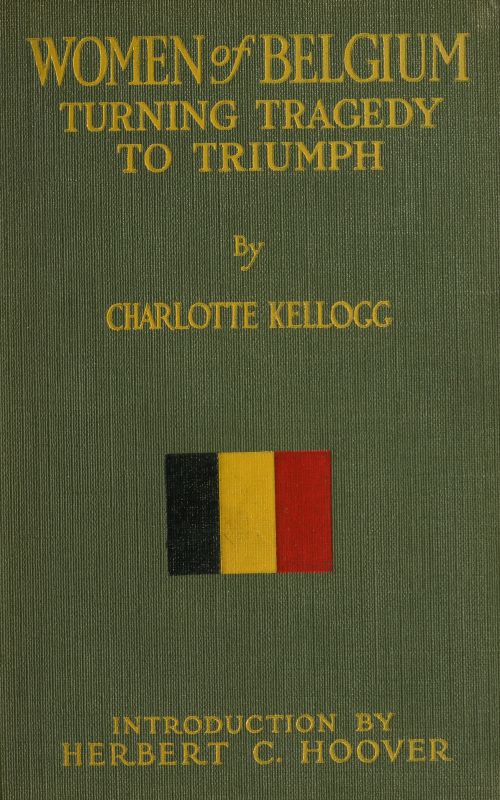 Women of Belgium, turning tragedy to triumph