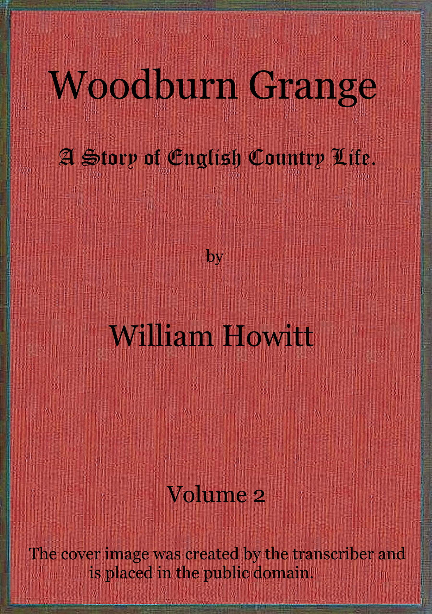 Woodburn Grange Vol. 2 of 3