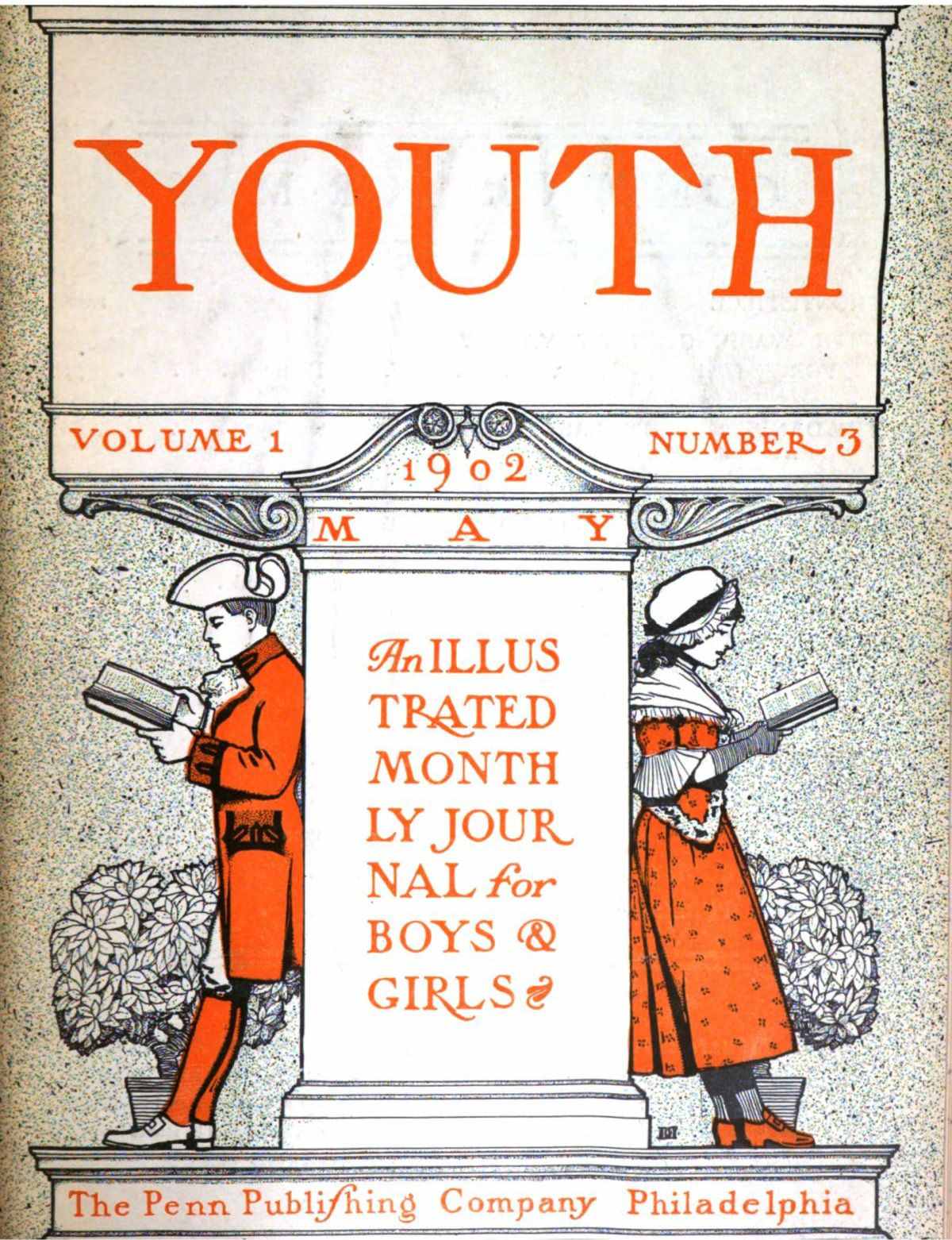 Youth, Vol. I, No. 3, May 1902 An Illustrated Monthly Journal for Boys & Girls